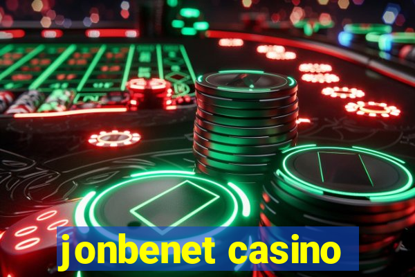 jonbenet casino