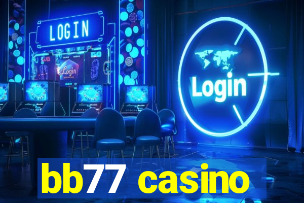 bb77 casino