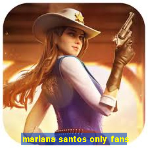 mariana santos only fans