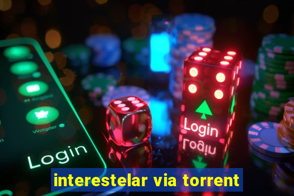 interestelar via torrent