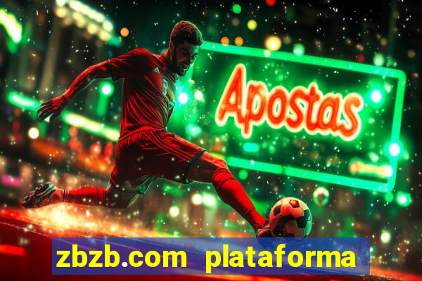 zbzb.com plataforma de jogos