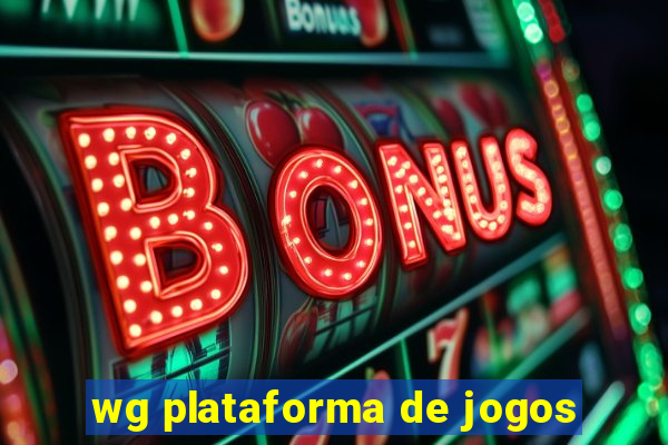 wg plataforma de jogos