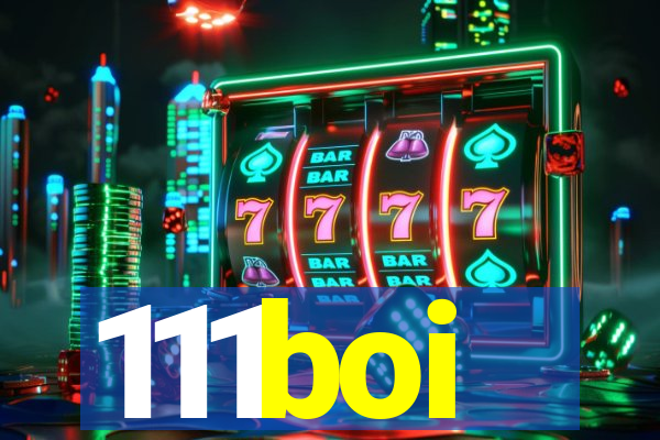 111boi