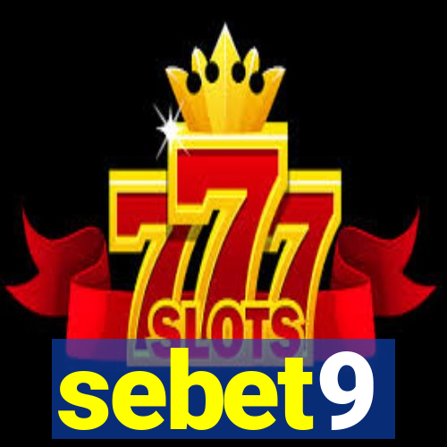 sebet9