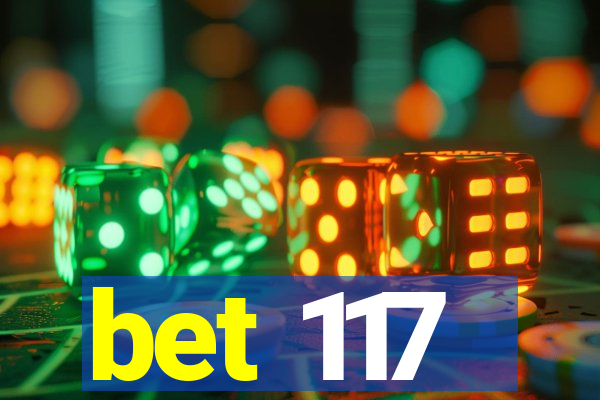 bet 117