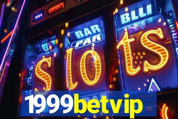 1999betvip