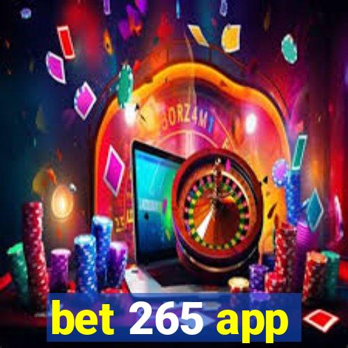 bet 265 app