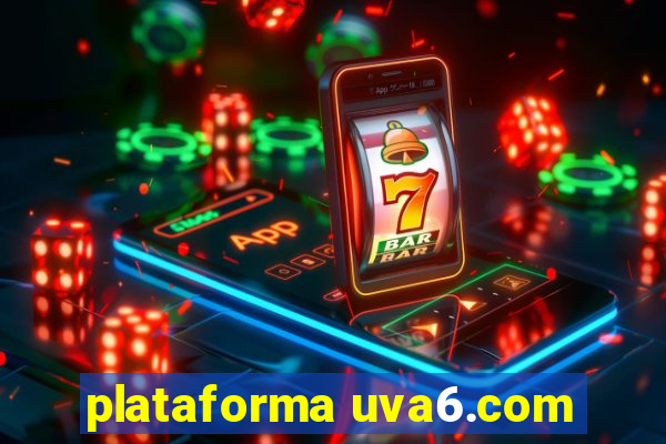 plataforma uva6.com