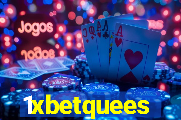 1xbetquees