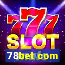 78bet com