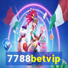 7788betvip