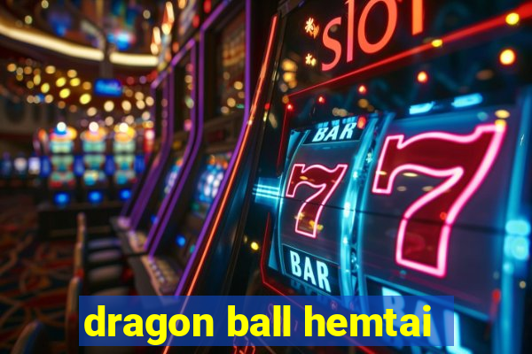 dragon ball hemtai