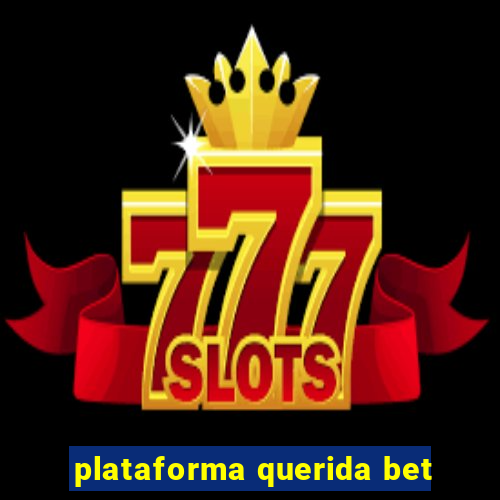 plataforma querida bet