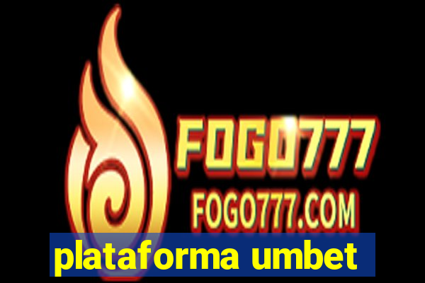 plataforma umbet