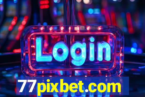 77pixbet.com