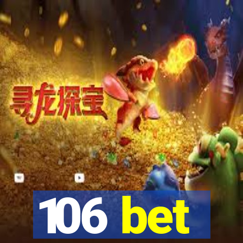 106 bet