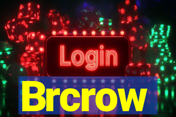 Brcrow