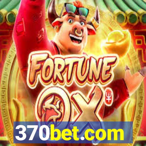 370bet.com