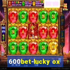 600bet-lucky ox