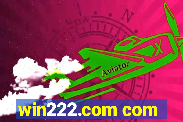 win222.com com