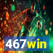 467win