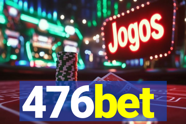 476bet