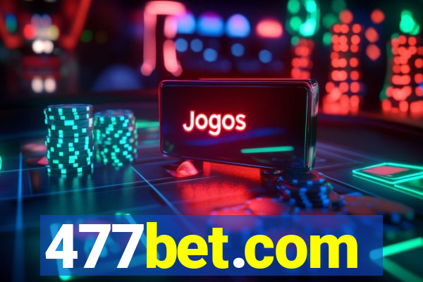 477bet.com