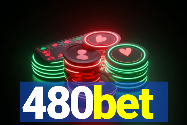 480bet