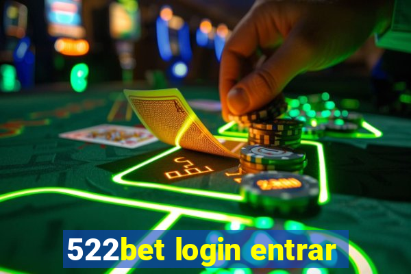 522bet login entrar