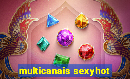 multicanais sexyhot