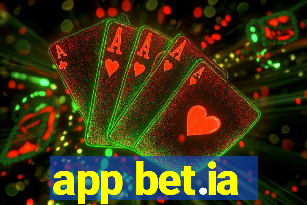 app bet.ia