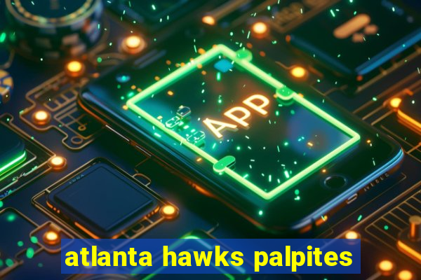 atlanta hawks palpites