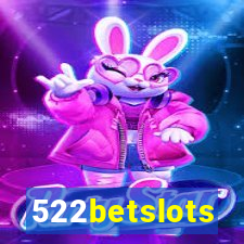 522betslots