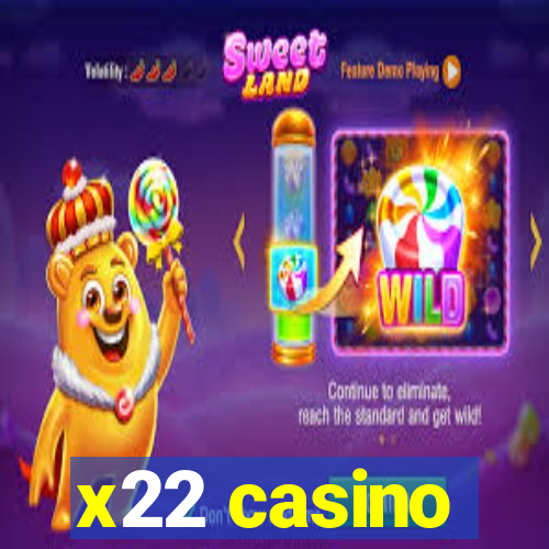 x22 casino