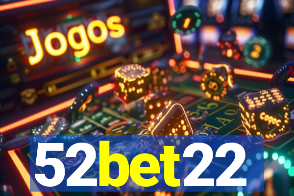 52bet22