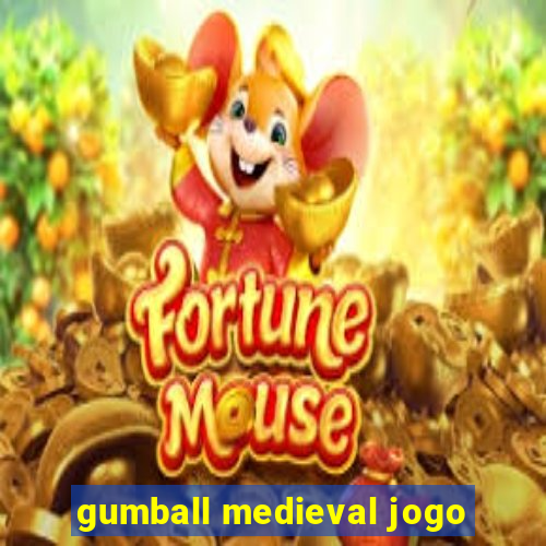 gumball medieval jogo