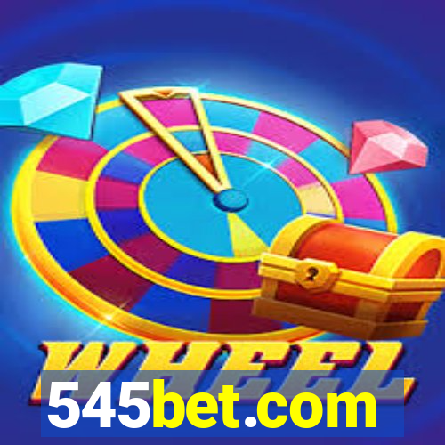 545bet.com