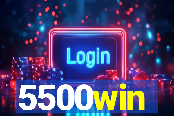 5500win