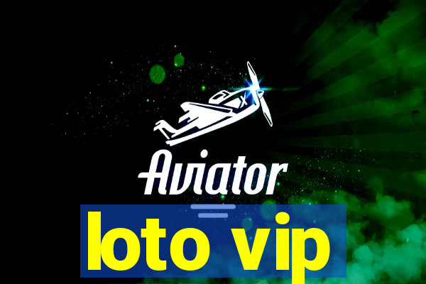 loto vip