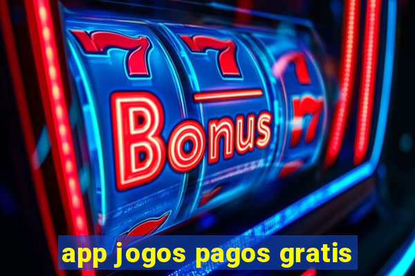 app jogos pagos gratis