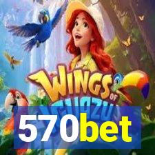 570bet