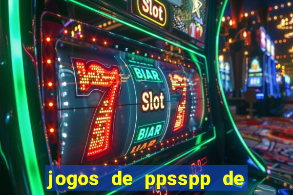 jogos de ppsspp de 50 mb download