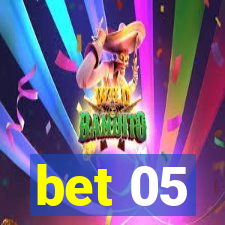 bet 05