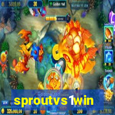 sproutvs1win