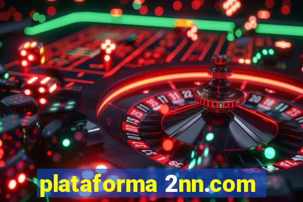 plataforma 2nn.com