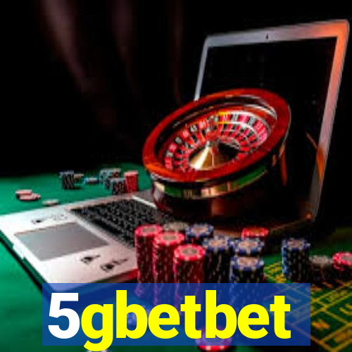 5gbetbet