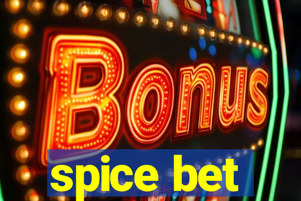 spice bet