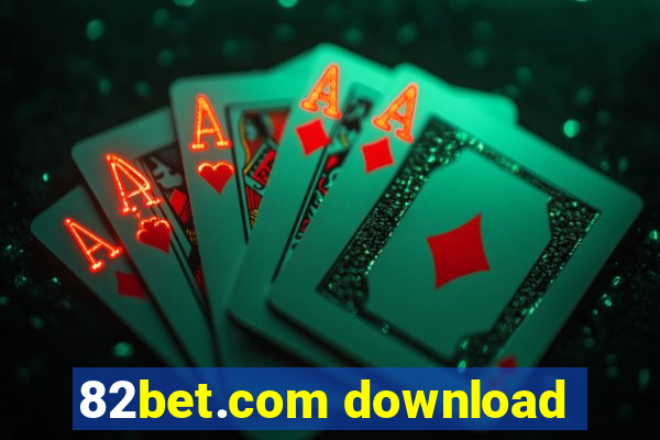 82bet.com download