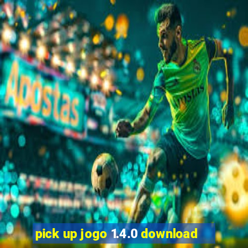 pick up jogo 1.4.0 download