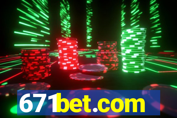 671bet.com